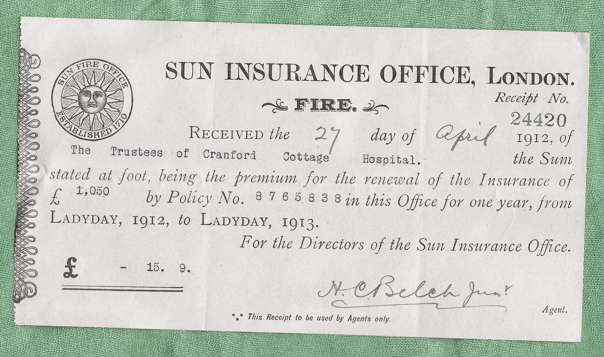 Scan (by me, R. de Salis, Rodolph ( talk ) 01:47, 13 December 2014 (UTC)) of a Fire insurance receipt, 1912-1913, from the Sun Insurance Office, London for the Harlington, Harmondsworth and Cranford Cottage Hospital. Text reads: SUN INSURANCE OFFICE, London FIRE. Recipt No. 24420 Received the 27 day